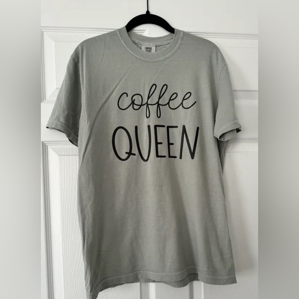 Comfort Colors Tee Shirt (coffee queen)